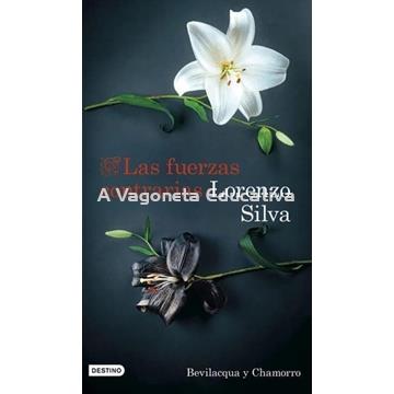 LAS FUERZAS CONTRARIAS (Bevilacqua y Chamorro) (Colección Áncora y Delfín 1686) - Imagen 1