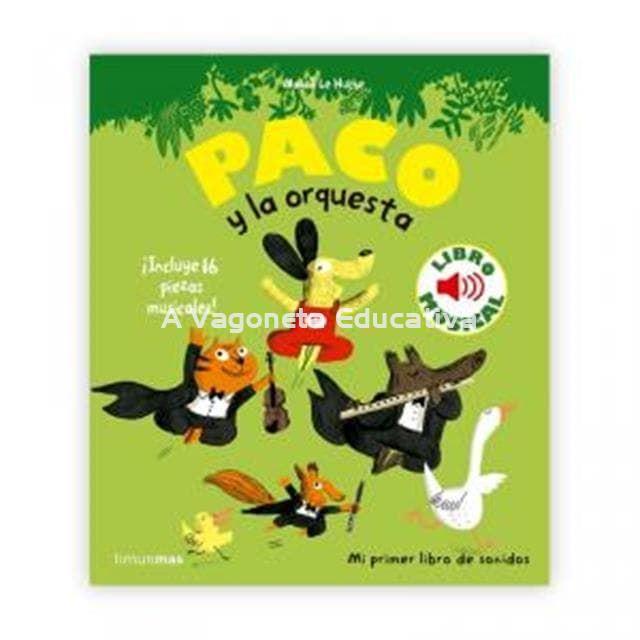 PACO Y LA ORQUESTA ¡INCLUYE 16 PIEZAS MUSICALES! (LIBRO MUSICAL) - Imagen 1