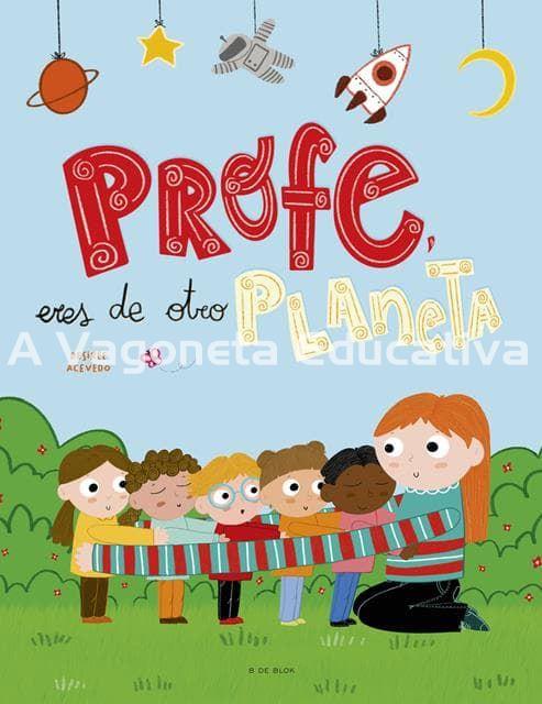 PROFE, ERES DE OTRO PLANETA - Imagen 1